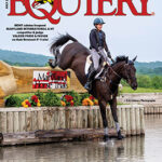 July 2022 Cover Story: Maryland International Equestrian Foundation